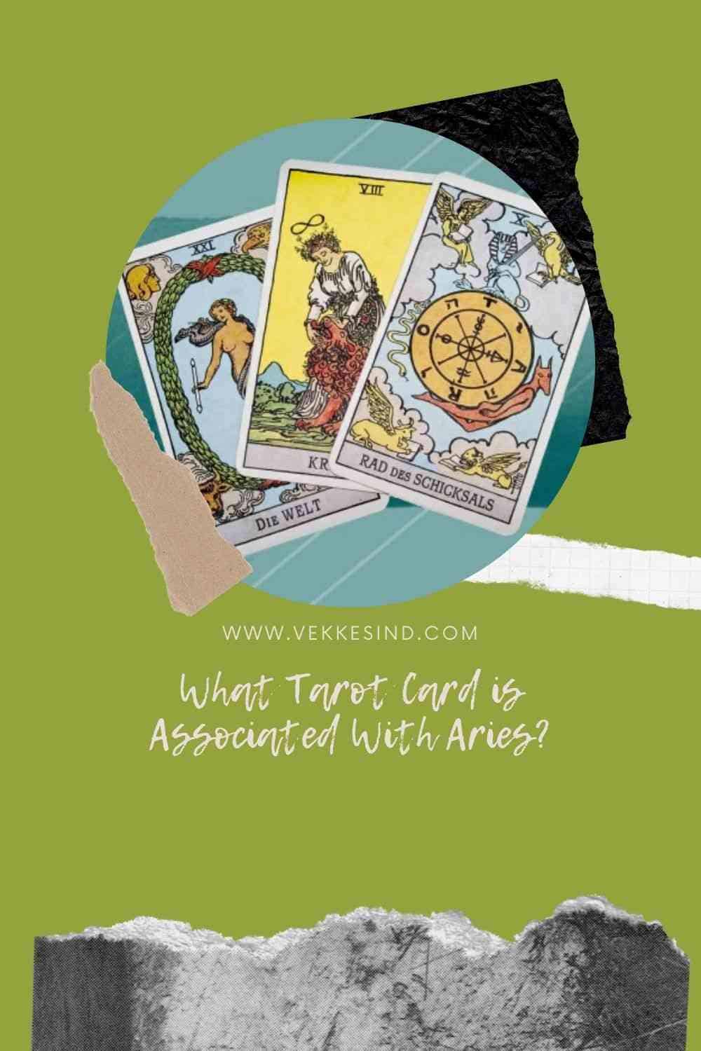 What Tarot Card is Associated With Aries? Vekke Sind