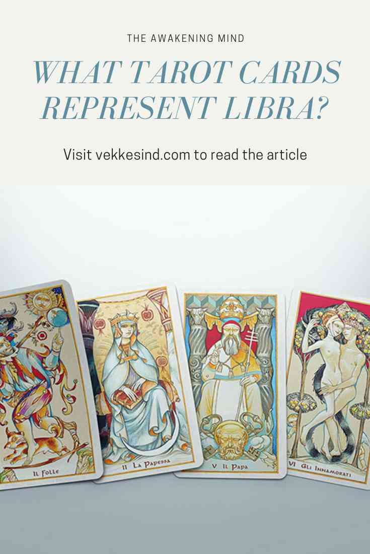 what-tarot-cards-represent-libra-vekke-sind