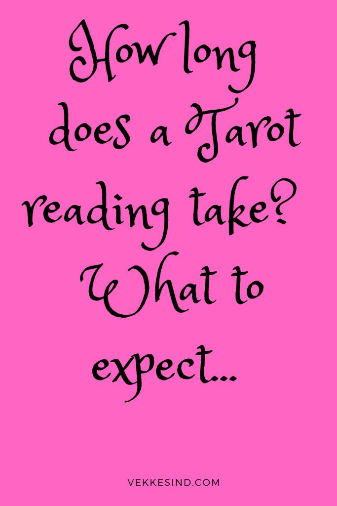 How long does a Tarot Reading take