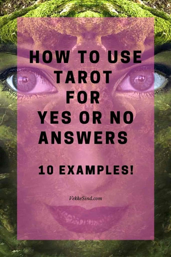 How to Tarot for Yes or No Answers 10 Examples) - Vekke
