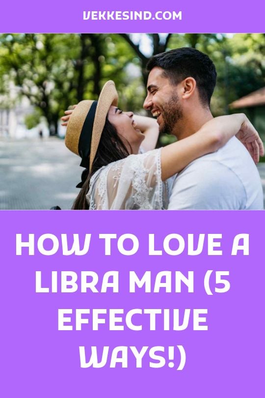How To Kiss A Libra Man