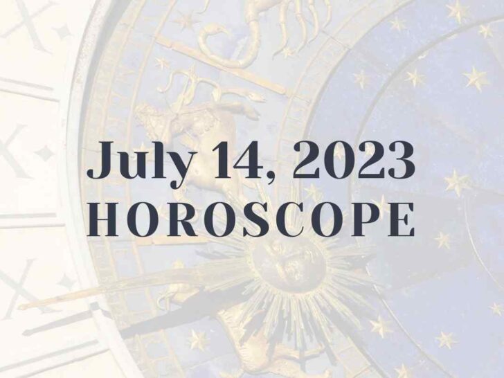 July 14, 2023 Horoscope